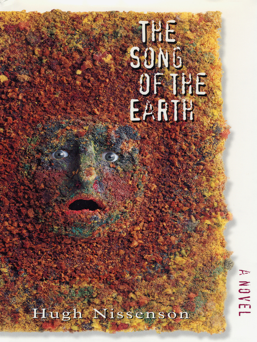 Title details for The Song of the Earth by Hugh Nissenson - Available